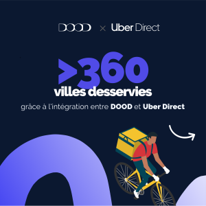 DOOD x Uber Direct - 360 villes desservies