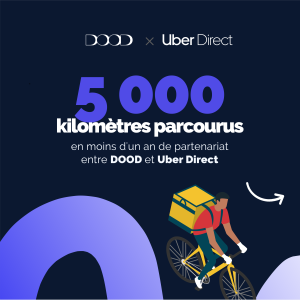 DOOD x Uber Direct - 5000 km parcourus